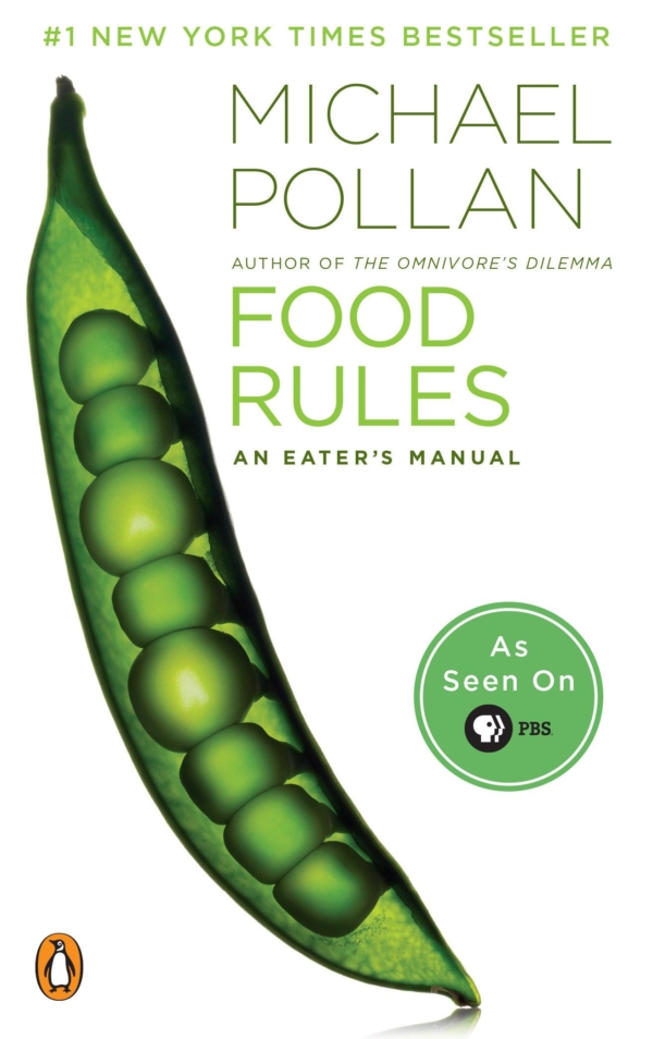 Food Rules: An Eater’s Manual by Michael Pollan